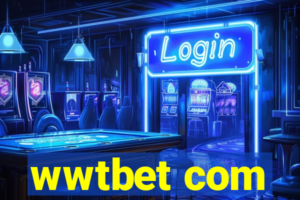 wwtbet com